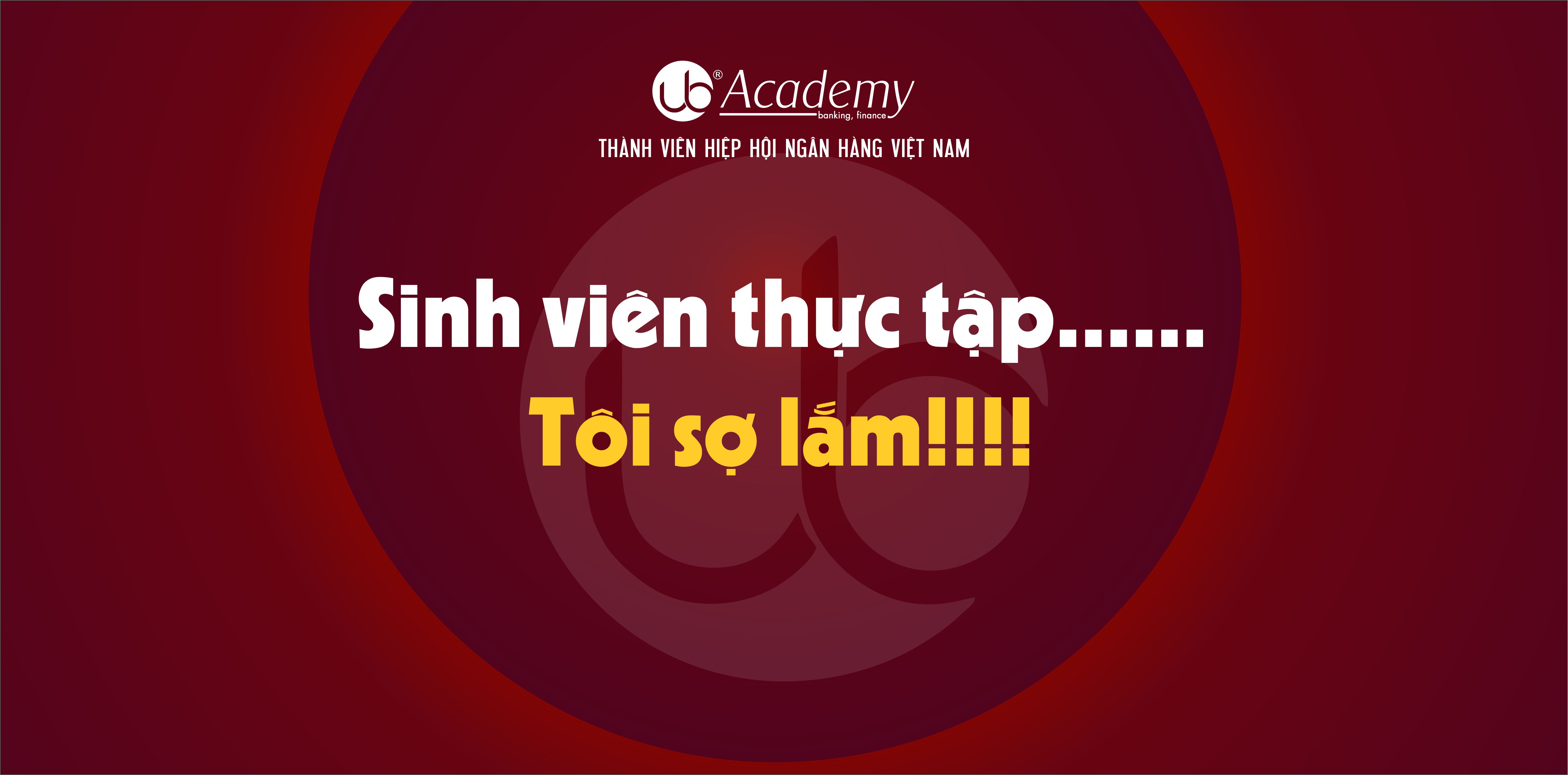 Sinh viên thực tập......tôi sợ lắm!!!!.jpg