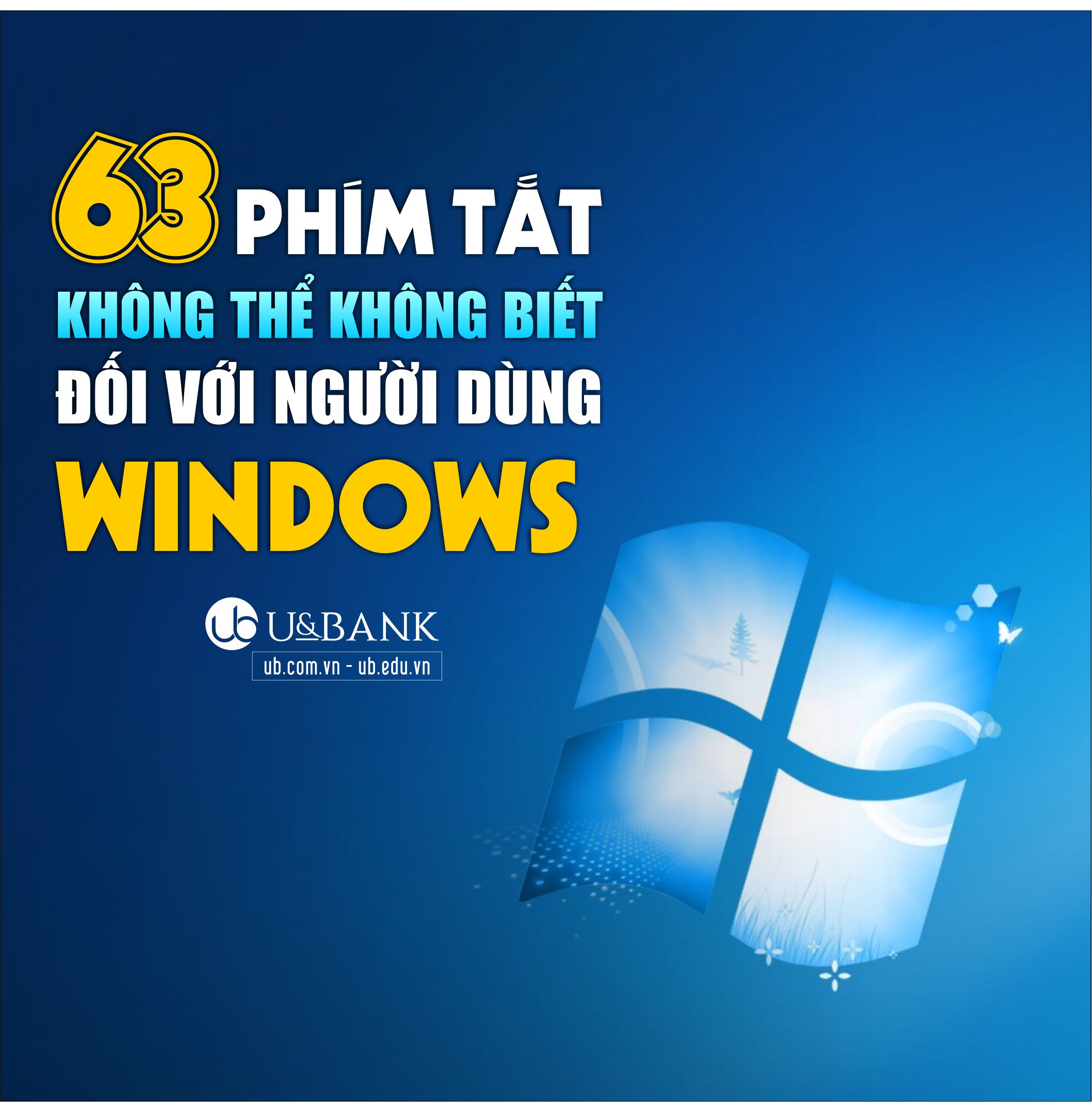 63 PHÍM TẮT KHÔNG THỂ KHÔNG BIẾT ĐỐI VỚI NGƯỜI DÙNG WINDOWS.jpg
