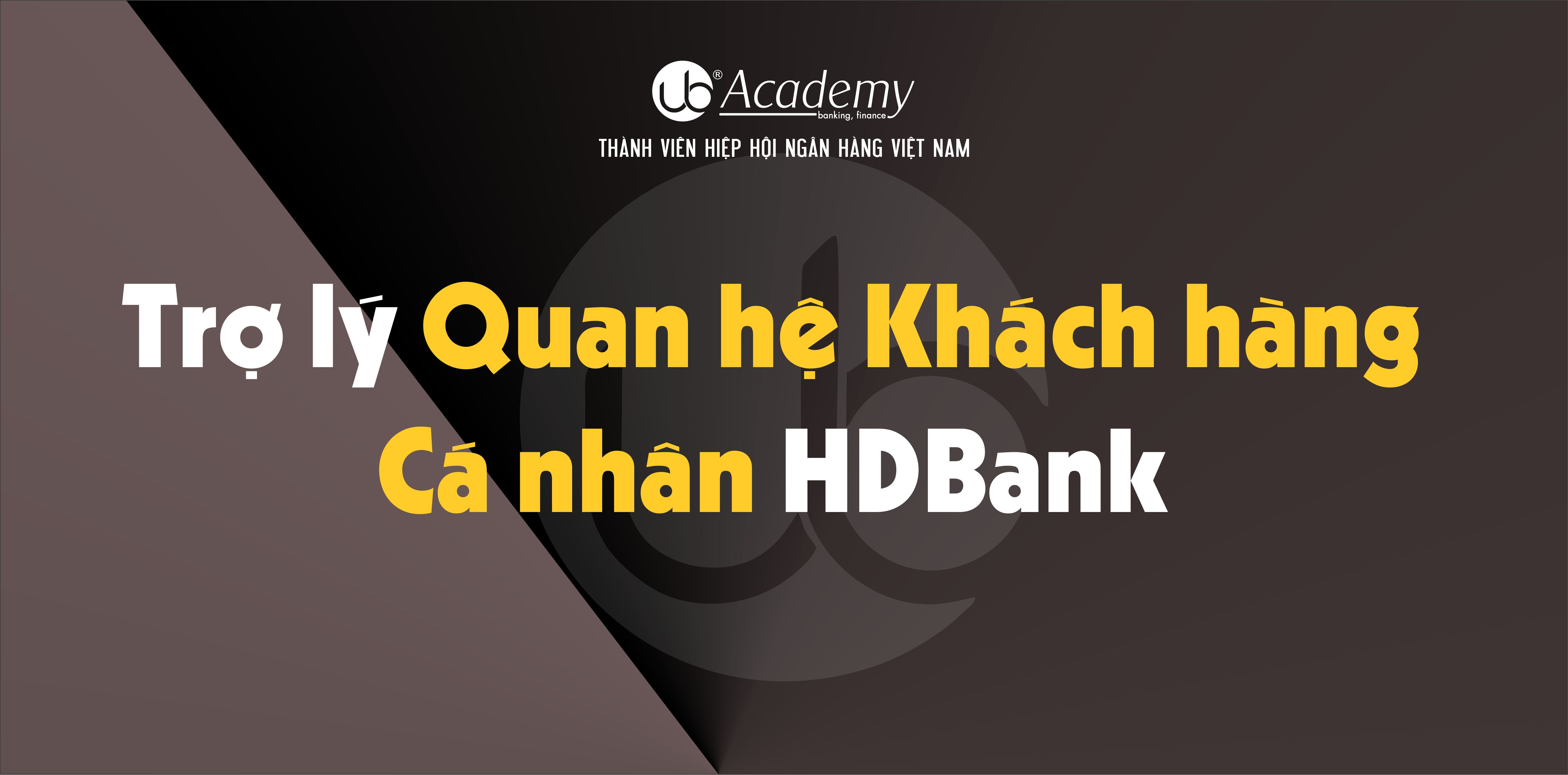 Trợ lý Quan hệ Khách hàng Cá nhân HDBank.jpg
