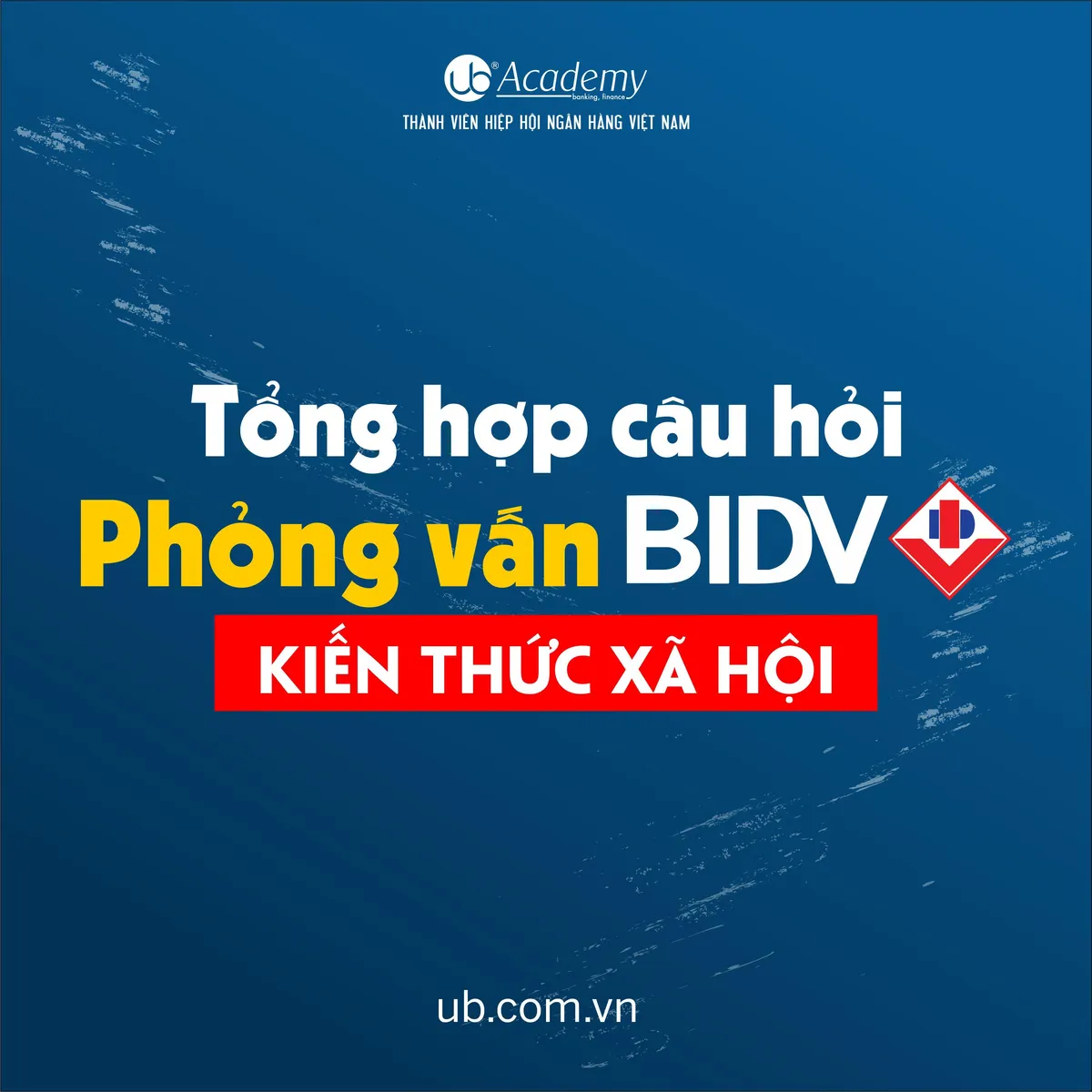 Ảnh minh họa – Tổng hợp Giỏ câu hỏi Kiến thức xã hội - Phỏng vấn BIDV tháng 05/2019