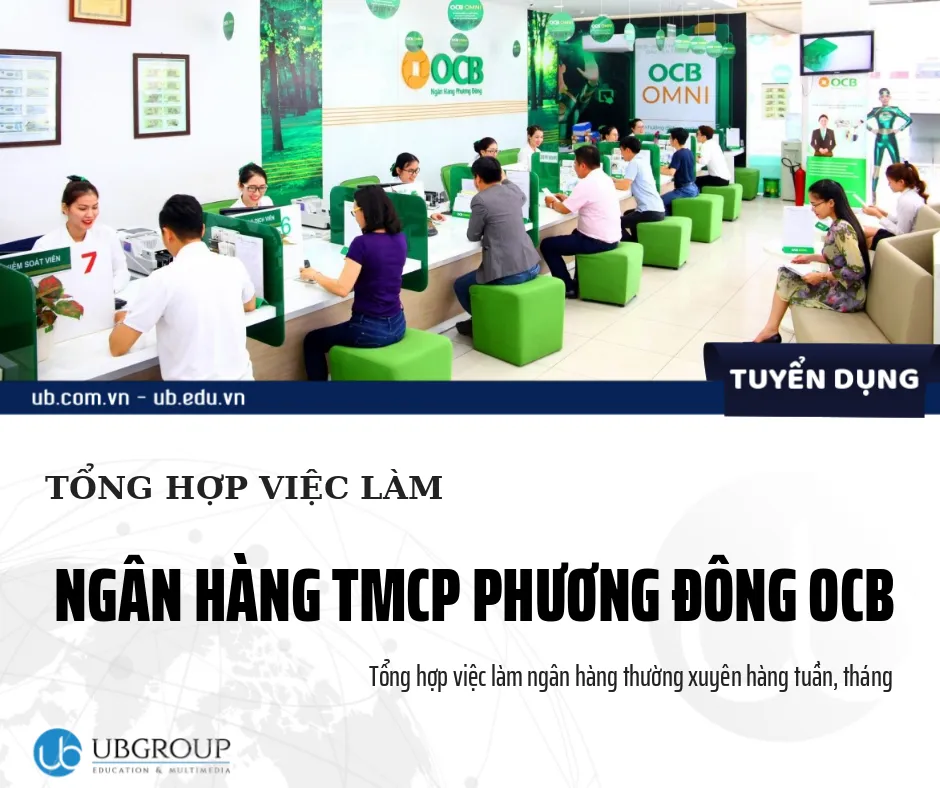Ảnh minh họa – Tin Tổng hợp Ngân hàng TMCP Phương Đông (OCB) - Tổng hợp Tất cả Các vị trí năm 2021