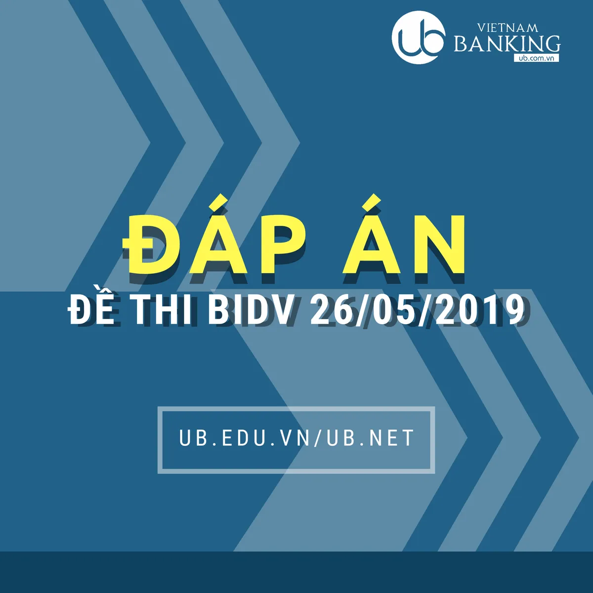 Ảnh minh họa – Đáp án Đề thi BIDV đợt 1/2019 (ngày 26/05/2019)