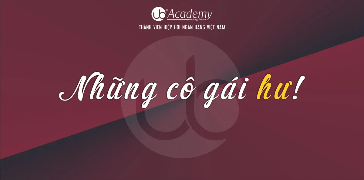 Ảnh minh họa – NHỮNG CÔ GÁI HƯ!