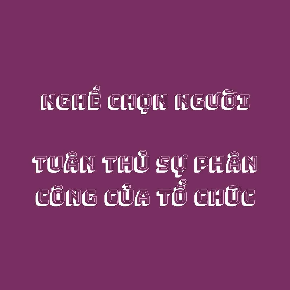 Ảnh minh họa – NGHỀ CHỌN NGƯỜI: TUÂN THỦ SỰ PHÂN CÔNG CỦA TỔ CHỨC.