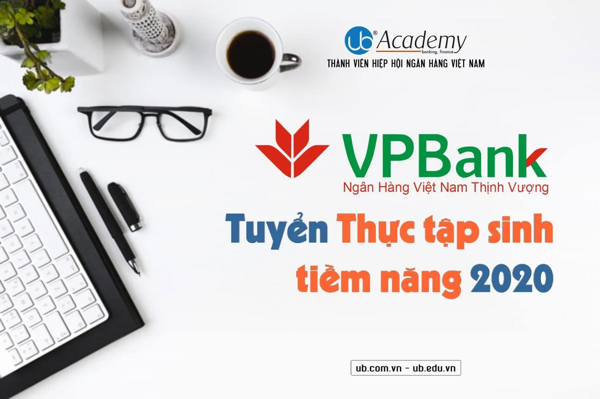 Ảnh minh họa – [29.02] VPBank tuyển dụng Thực tập sinh tiềm năng 2020