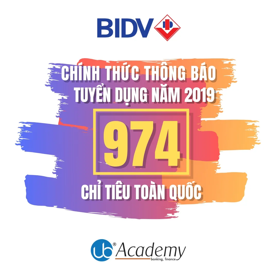 Ảnh minh họa – BIDV CHÍNH THỨC tuyển dụng TẬP TRUNG đợt 1/2019 với 974 chỉ tiêu