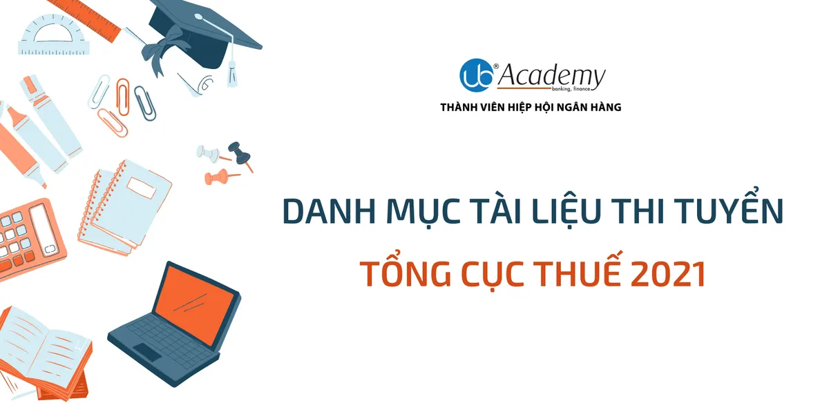 Danh mục tài liệu thi Tổng cục Thuế 2021
