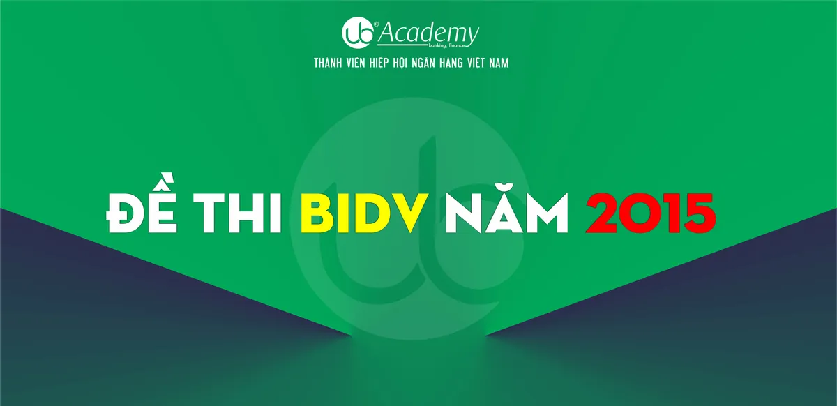 Ảnh minh họa – Đề thi BIDV năm 2015
