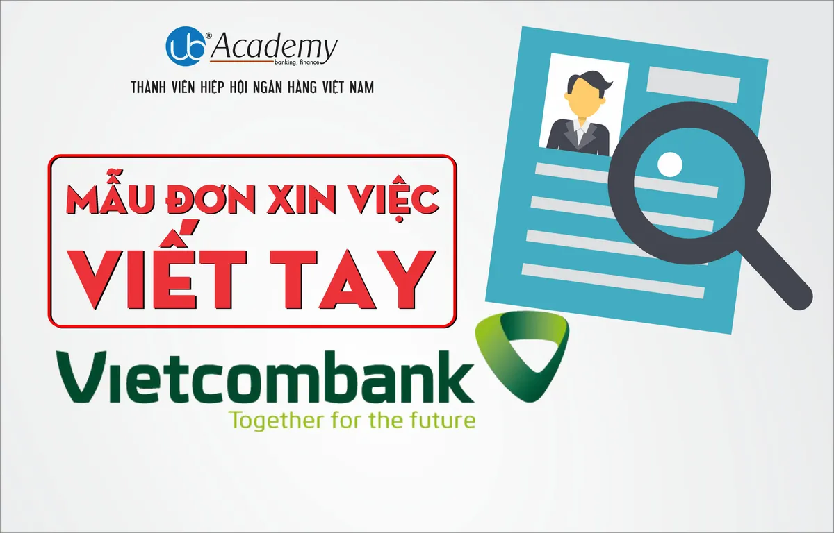 Ảnh minh họa – Mẫu đơn xin việc viết tay Vietcombank 2019