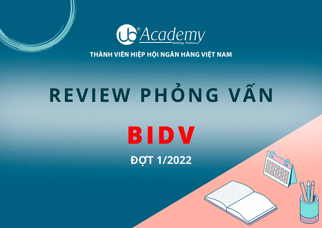 Ảnh minh họa – Review Phỏng vấn BIDV đợt 1/2022 (ngày 23/5)