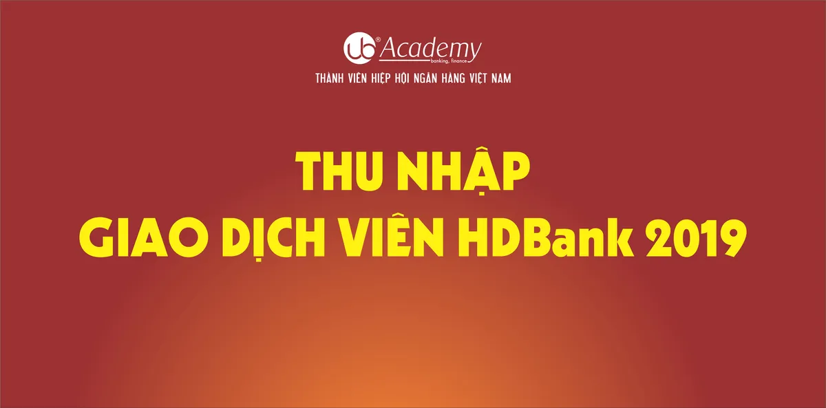 Ảnh minh họa – Review Lương Giao dịch viên Ngân hàng HDBank