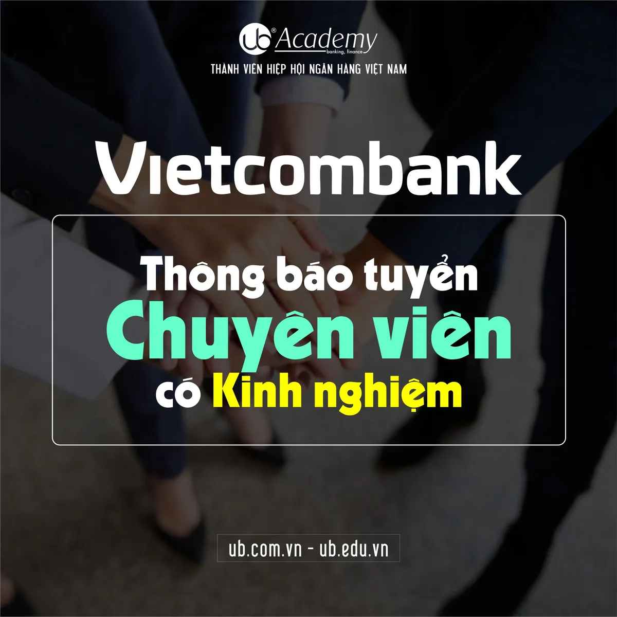 Ảnh minh họa – Vietcombank thông báo Tuyển dụng cán bộ có kinh nghiệm đầu năm 2020