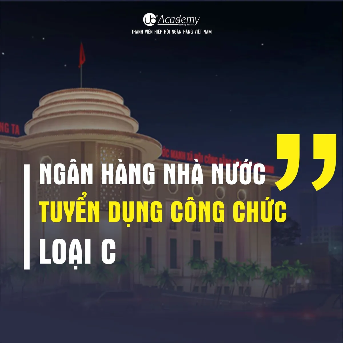 Ảnh minh họa – [17/12] Ngân hàng Nhà nước (SBV) tuyển dụng công chức loại C vào làm việc tại các Ngân hàng nhà nước Trung ương