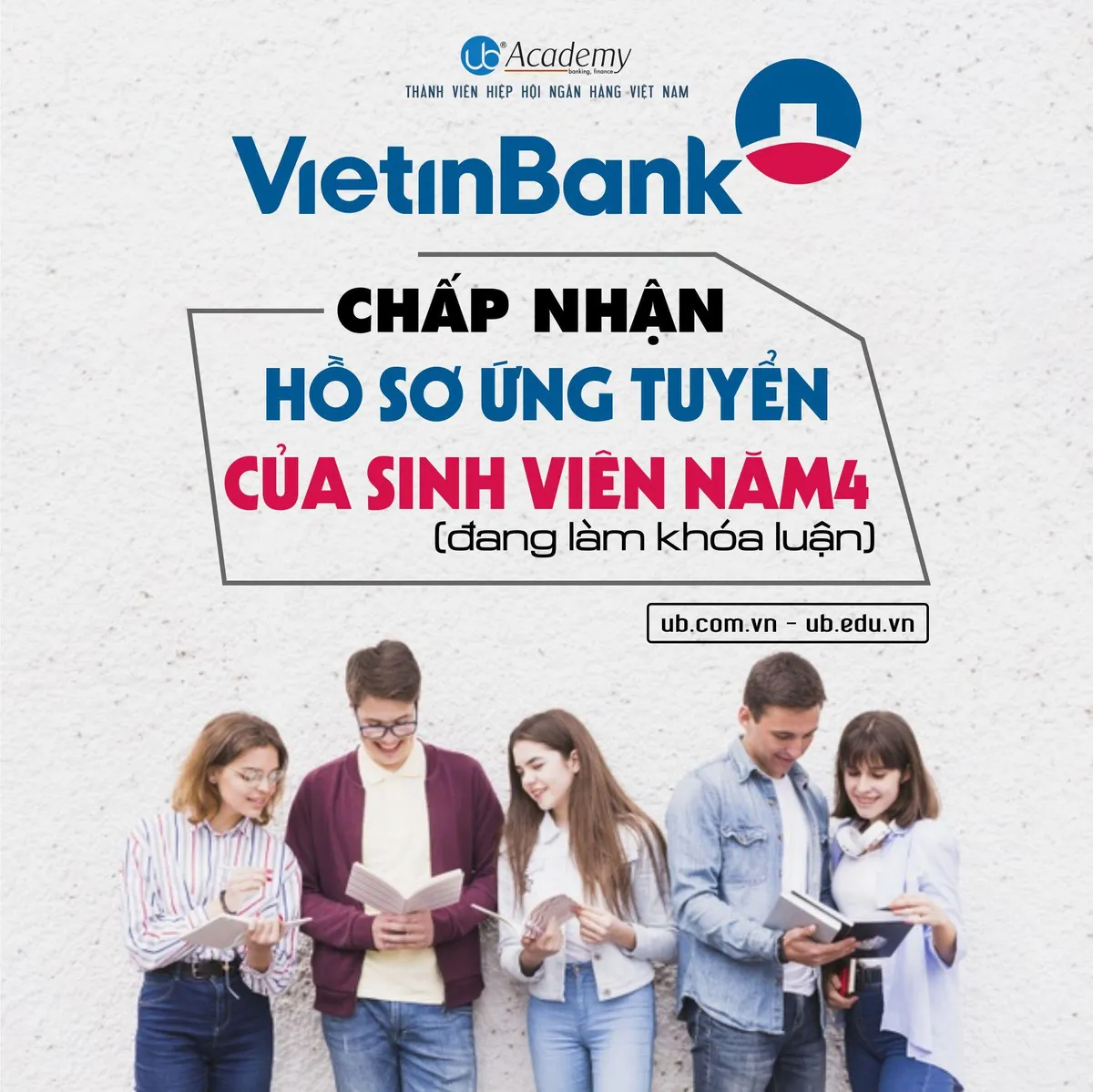 Ảnh minh họa – VietinBank chấp nhận Hồ sơ Sinh viên năm 4 (đang làm khóa luận)