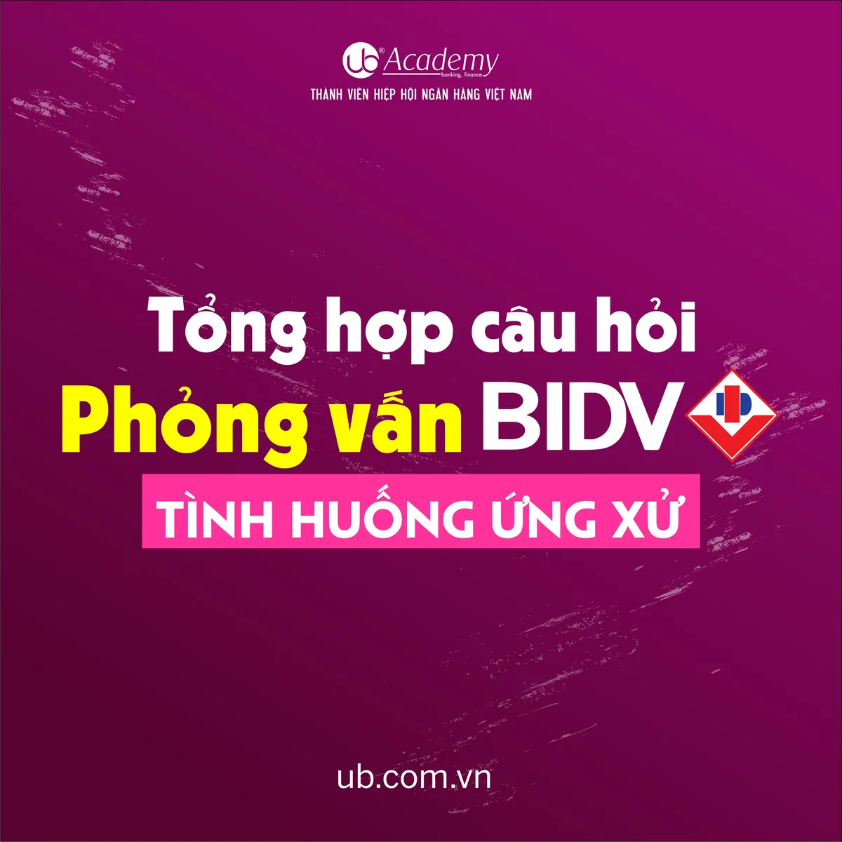 Ảnh minh họa – Tổng hợp Giỏ câu hỏi Xử lý Tình huống - Phỏng vấn BIDV tháng 05/2019