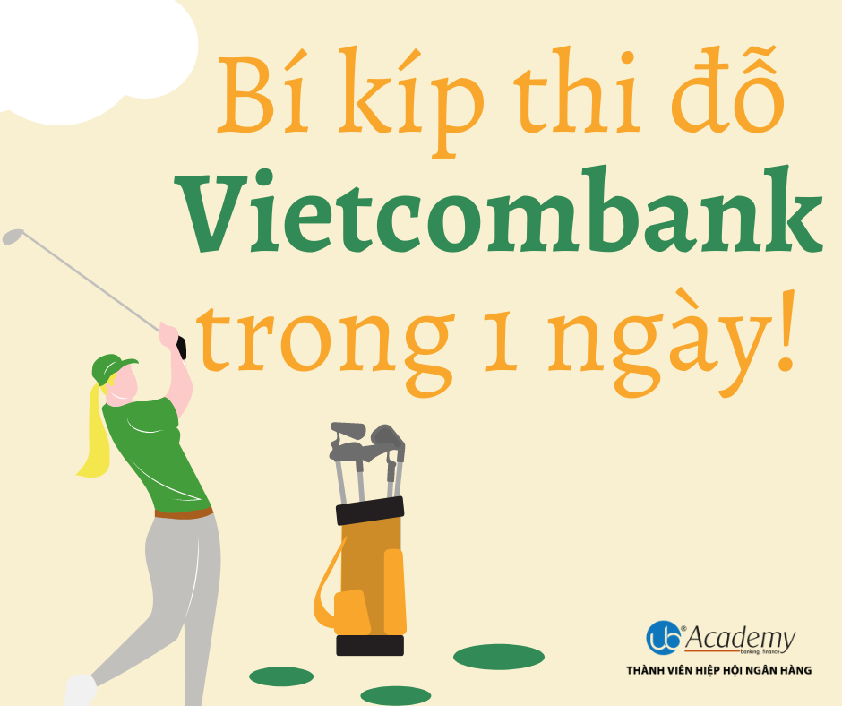 Review phỏng vấn chi tiết Vietcombank - Sáng Phỏng vấn, chiều có thông báo ĐỖ